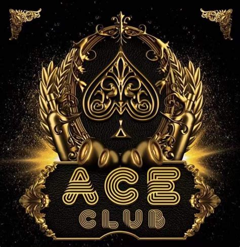 ACE CLUB .